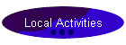 Local Activities
